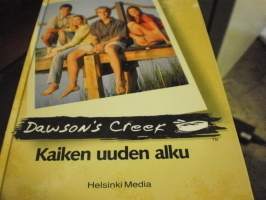 Dawsons creek. Kaiken uuden alku