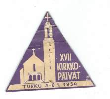 XVII Kirkkopäivät Turku 1954 - merkki,  rintamerkki  pahvia