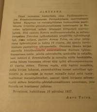 Tukkilaiset tulevat     Kristillis-yhteiskunnallinensanoma  Pohjolan kiveliöihin 1922-1937