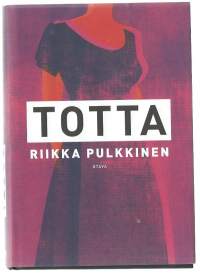 Totta / Riikka Pulkkinen.