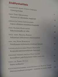 Siltaa rakentaen - Näkökulmia ja havaintoja Espoon rakentumisesta ja tulevaisuudesta