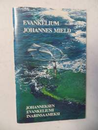 Evankelium Johannes Mield - Johanneksen evankeliumi  Inarinsaameksi