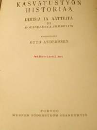 Kasvatustyön historiaa III