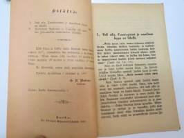 Uusi Aika, Tuomiopäiwä ja Maailmanloppu tulee. toimitti ja painatti G.A. Wakaa, katakeetti. Turku 1897 -uskonnollinen kirjoitelma, omakustanne -religious pamphlet