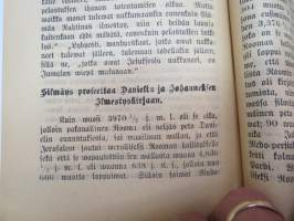 Uusi Aika, Tuomiopäiwä ja Maailmanloppu tulee. toimitti ja painatti G.A. Wakaa, katakeetti. Turku 1897 -uskonnollinen kirjoitelma, omakustanne -religious pamphlet