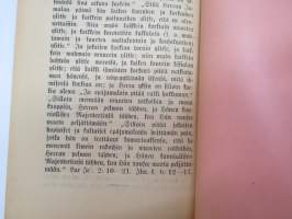 Uusi Aika, Tuomiopäiwä ja Maailmanloppu tulee. toimitti ja painatti G.A. Wakaa, katakeetti. Turku 1897 -uskonnollinen kirjoitelma, omakustanne -religious pamphlet