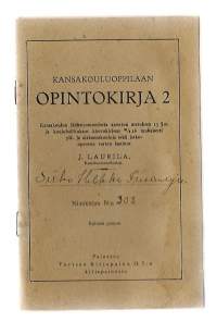 Kansakouluoppilaan Opintokirja 1938 - 1945 -  todistus