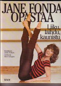 Jane Fonda opastaa - Liiku, laihdu, kaunistu