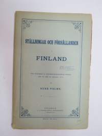 Ställningar och förhållanden i Finland - två föredrag  å Vetenskapsakademiens hörsal den 22 och 26 januari 1891 af Sven Palme -aikanaan Venäjälle menetetyn