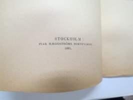 Ställningar och förhållanden i Finland - två föredrag  å Vetenskapsakademiens hörsal den 22 och 26 januari 1891 af Sven Palme -aikanaan Venäjälle menetetyn