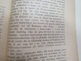 Ställningar och förhållanden i Finland - två föredrag  å Vetenskapsakademiens hörsal den 22 och 26 januari 1891 af Sven Palme -aikanaan Venäjälle menetetyn