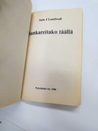 Sankareitako täällä? - Science Fiction -sarja nr 2