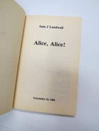 Alice, Alice! - Science Fiction -sarja nr 1