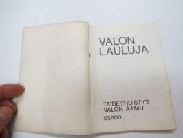 Valon lauluja