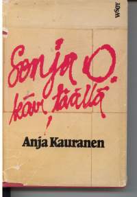 Sonja O. kävi täällä