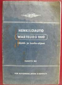 Henkilöauto Wartburg 1000 - Käyttö- ja huolto-ohjeet