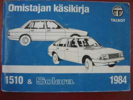 Talbot 1510 &amp; Solara - Omistajan käsikirja