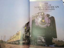 150 years of North american railroads