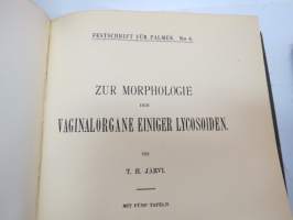 Festschrift  Herrn Professor  Dr J.A. Palmén zu Seienm 60. Geburtstage gewidmet von Schülern und Kollegen I-II -huomattavan tutkija ja tiedemiehen juhlakirja,