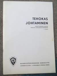 Tehokas Johtaminen - Yksilön henkiseen kasvuun perustuva johtajakoulutusohjelma