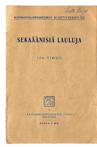 Nimeke:Sekaäänisiä lauluja.Kansanvalistusseuran nuottivarasto,  139. vihko