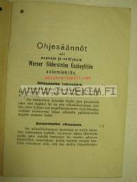 Ohjesäännöt sekä neuvoja ja selityksiä Werner Söderström Osakeyhtiön asiamiehille