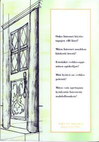 Elämään bittien kanssa, 2007. Opiskelu verkossa ja Internetin mahdollisuudet.  Äidinkielen opettajain liiton vuosikirja 2007.