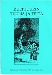 Kulttuurin tuulia ja teitä, 1992. Äidinkielen rooli kulttuurin välittäjänä.  Äidinkielen opettajain liiton vuosikirja XXXIV, 1992.