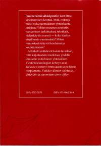 Puumerkistä sähköpostiin, 1995. Kirjoittamisen ja kirjoittamisen opetuksen suuntia.  Äidinkielen opettajain liiton vuosikirja XLI, 1995.