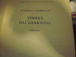 Vihreä oli laaksoni