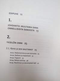 Onnellisuuden opas - Suorasukainen ja selkeä näkemys onnellisuudesta ja miksi me jäämme sitä vaille -happiness in life