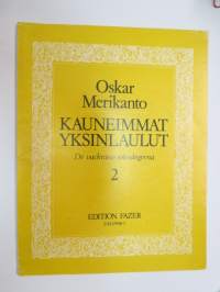 Oskar Merikanto - Kauneimmat yksinlaulut 2 De vackraste solosångerna