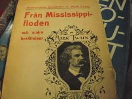 Från Mississippifloden och andra berättelser