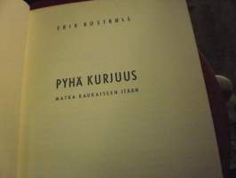 Pyhä kurjuus Matka kaukaiseen itään