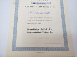 Nordiska Trikå Ab - Pohjoismaiden Trikoo Oy, En aktie 1 000 mk, Helsinki -osakekirja / share certificate