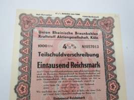 Union Rheinische Braunkohlen Kraftstoff AG, Köln 1 000 Reichsmark 4,5% Teilschuldverschreibung nr 057013 -velkakirja / loan certificate