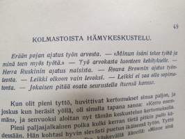 Mitä tytön tulee tietää - Puritaskirjasto I, &quot;hämykeskustelujen&quot; muotoon rakennettu valistuskirja