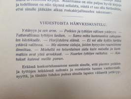 Mitä tytön tulee tietää - Puritaskirjasto I, &quot;hämykeskustelujen&quot; muotoon rakennettu valistuskirja