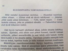 Mitä tytön tulee tietää - Puritaskirjasto I, &quot;hämykeskustelujen&quot; muotoon rakennettu valistuskirja