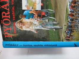 Pyöräily - kuntoa, vauhtia, virkistystä -bicycles and biking