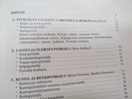 Pyöräily - kuntoa, vauhtia, virkistystä -bicycles and biking