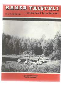 Kansa taisteli 1973 nr 7, Torsti Helikari: erään sukellusveneen matkan pää Suomenlahdella 2.osa,  venäläinen maataistelukone, kp-miehen sotaa Puskuselässä,