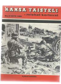 Kansa taisteli 1972 nr 9, valtaväylät Viipuriin katkeavat  2 osa. Erkki Holkeri:  18 D Joutselä - Mainila. Veikko Jokela: Vuorikylän tieltä Tuntsajoelle. Mauno