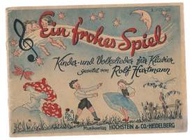 Ein frohes Spiel Kinder- und Volkslieder  von Rolf Haartmann - Musikverlag Hochstein &amp; Co Heidelberg