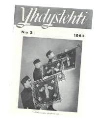 Yhdyslehti 1963 nr 3 - Yhtyneet Kuvalehdet Oy, Valiolehdet Oy ja Kuvalehtien Asiamiesyhdistyksen äänenkannattaja