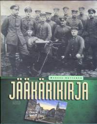 Jääkärikirja, 2005. 2.p. (sota, sotahistoria). Kirjan lopussa nimiluettelo Suomen jääkäreistä