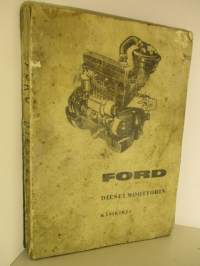 Ford Dieselmoottorin käsikirja / varaosaluettelo 1961