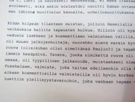 Vanhan tullitien varrelta - julkaisematon käsikirjoitus noin 35 vuoden uralta 1957 - noin 1990-luvun alkuun tullihallinnon palveluksessa, kirjoittanut kemisti