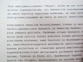Vanhan tullitien varrelta - julkaisematon käsikirjoitus noin 35 vuoden uralta 1957 - noin 1990-luvun alkuun tullihallinnon palveluksessa, kirjoittanut kemisti