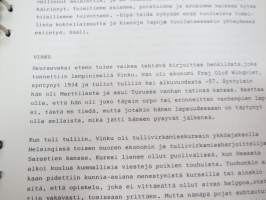 Vanhan tullitien varrelta - julkaisematon käsikirjoitus noin 35 vuoden uralta 1957 - noin 1990-luvun alkuun tullihallinnon palveluksessa, kirjoittanut kemisti